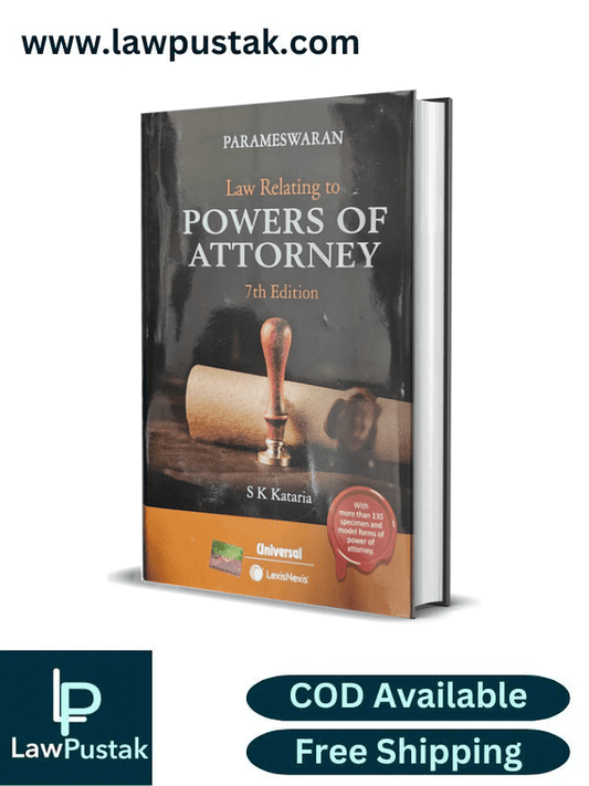 Parameshwaran's Law relating to power of attorney by S.K Kataria 7th Edition 2023- LexisNexis