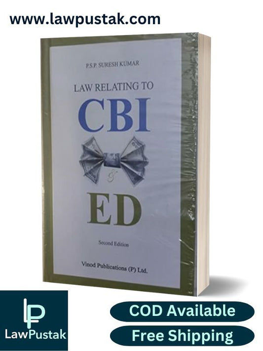 Law Relating to CBI and ED by P S P Suresh Kumar-2nd Edition 2024-Vinod Publications