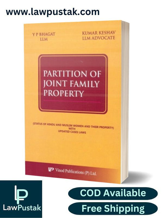 Partition of Joint Family Property by Y P Bhagat and Kumar Keshav-Edition 2024-Vinod Publications