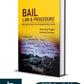 BAIL LAW & PROCEDURE – With Special Tips to Avoid Harassment by Police-Whitesmann Publishing Co.