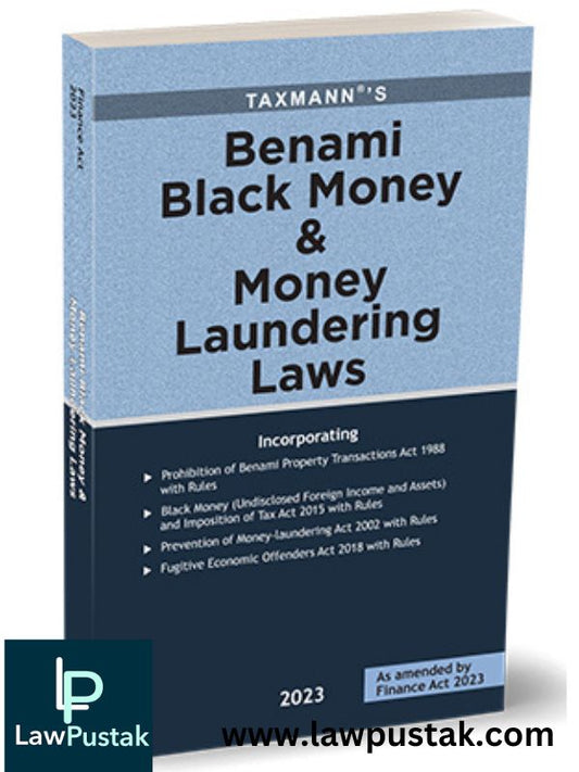 Benami Black Money and Money Laundering Laws by Taxmann-Taxmann