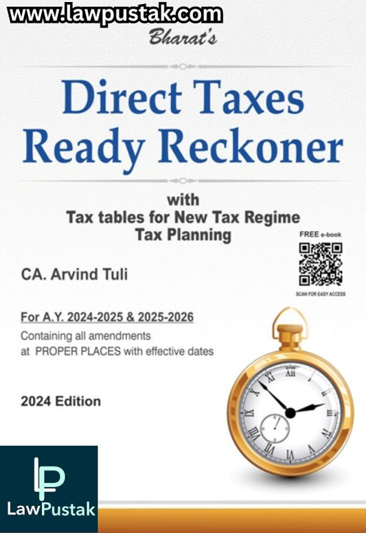 Direct Taxes Ready Reckoner (DTRR) by CA. Arvind Tuli - 1st Edition 2024 - Bharat Law House