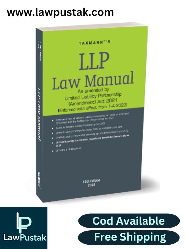 LLP Law Manual By Taxmann's Editorial Board-12th Edition 2024-Taxmann