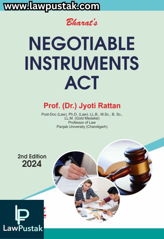 Negotiable Instruments Act by Dr. Jyoti Rattan - 2nd Edition 2024 Bharat Law House