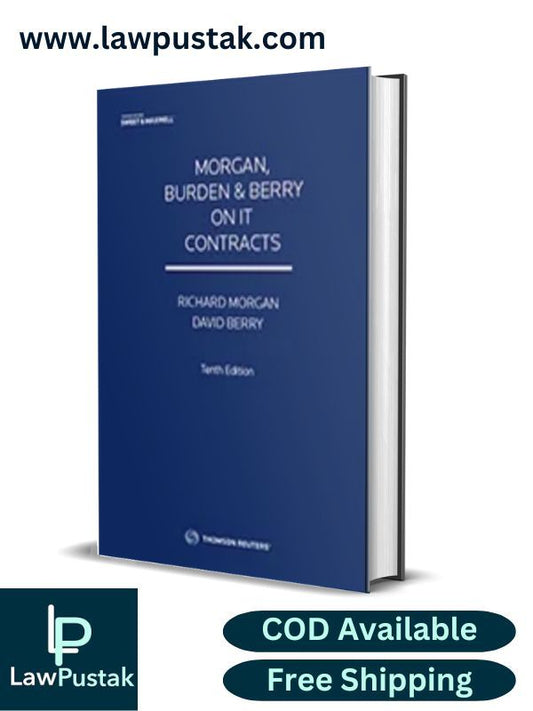 Morgan, Burden and Berry on IT Contracts by Ricard Morgan & David Berry – 10th Edition 2023-THOMSON REUTERS