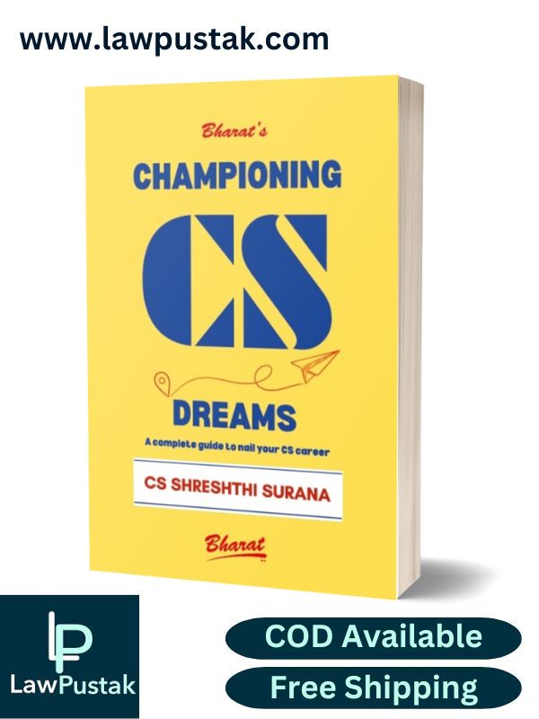 CHAMPIONING CS DREAMS by CS Shreshthi Surana-1st Edition 2024-Bharat Law House