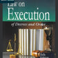 Law on Execution of Decress and Orders by SIR JOHN WOODROFFEE & AMEER ALI-Lawpustakk