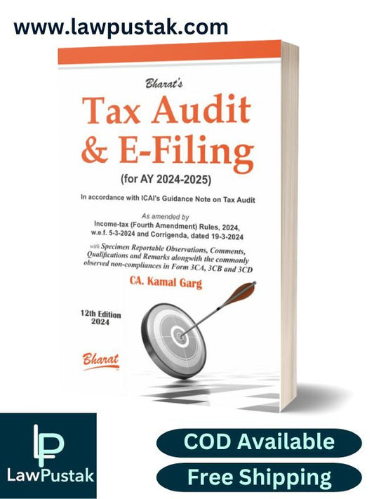 TAX AUDIT and e-FILING by CA. Kamal Garg-12th Edition 2024-Bharat Law House