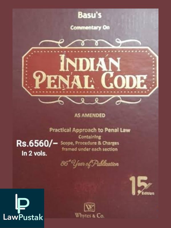 Indian Penal Code (Basu's) In Two Volumes (IPC)-Basu-Edition :2022-Whytes & Co