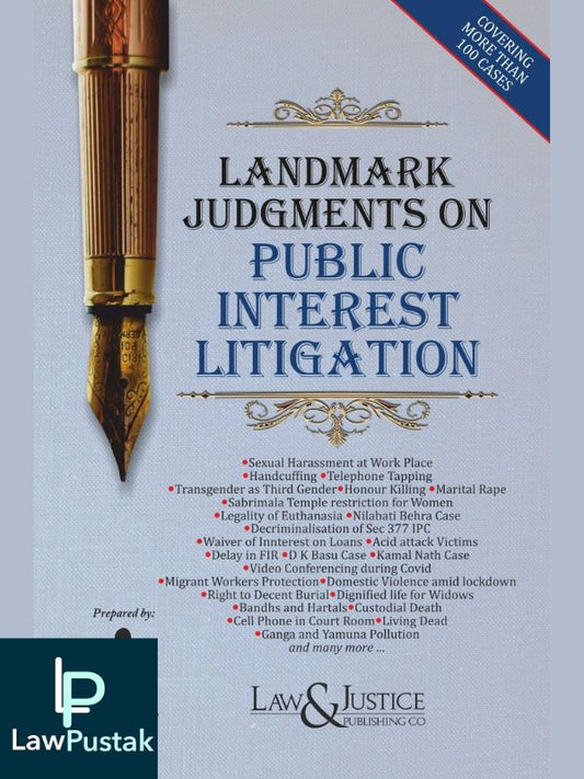 Landmark Judgments on Public Interest Litigation- Covering more than 100 Cases-Law & Justice Publishing Co.-lawpustak