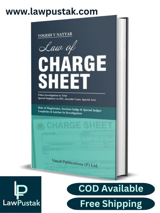 Law Relating to Charge Sheet by Yogesh Nayyar Edition 2024-Vinod Publication