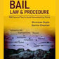 BAIL LAW & PROCEDURE – With Special Tips to Avoid Harassment by Police-Whitesmann Publishing Co.-Lawpustak