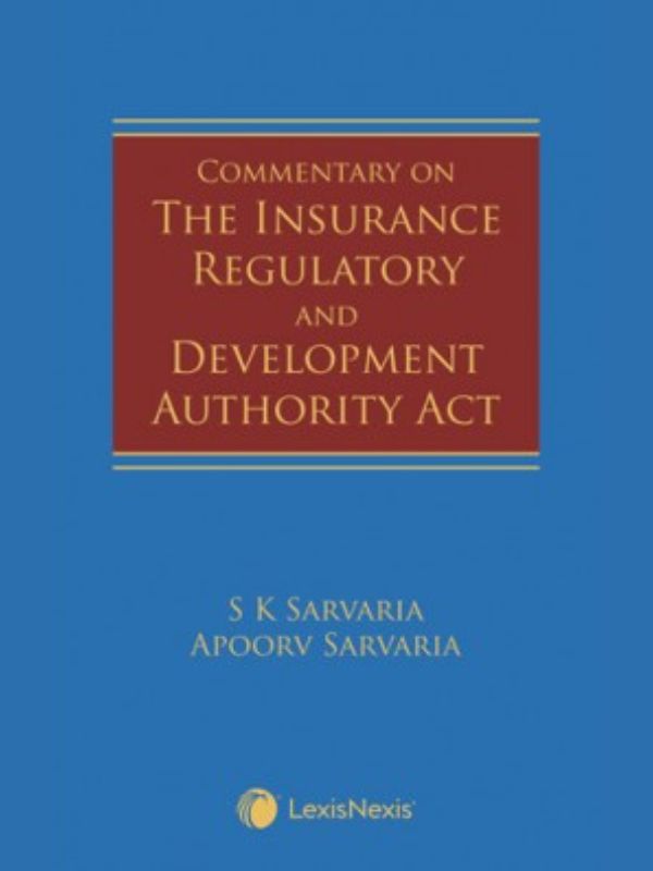 Commentary on The Insurance Regulatory and Development Authority Act-LexisNexis-Lawpustak