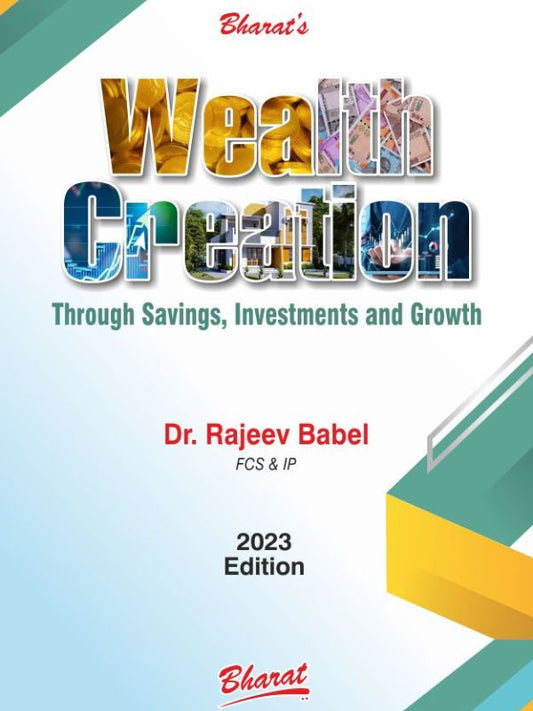 Bharat's Wealth Creation Through Savings, Investments and Growth by Dr. Rajeev Babel