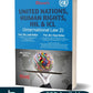 United Nations, Human Rights, Ihl & Icl (International Law 2) By Dr. Jyoti Rattan & Dr. Vijay Rattan-8th Edition 2024-Bharat Law House