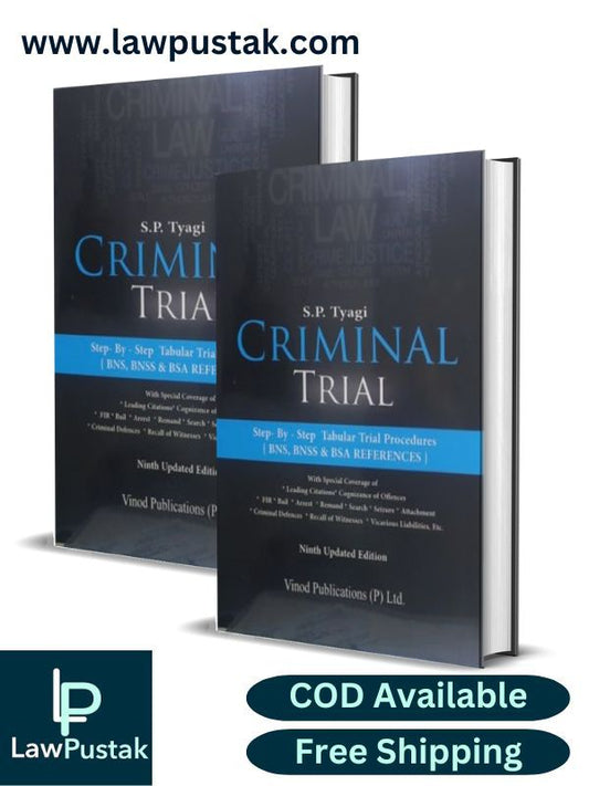 Criminal Trial(In 2 Volumes) by S P Tyagi-Edition 2024-Vinod Publications