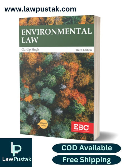 Environmental Law by Gurdip Singh and Amrita Bahri-3rd Edition 2024-Eastern Book Company