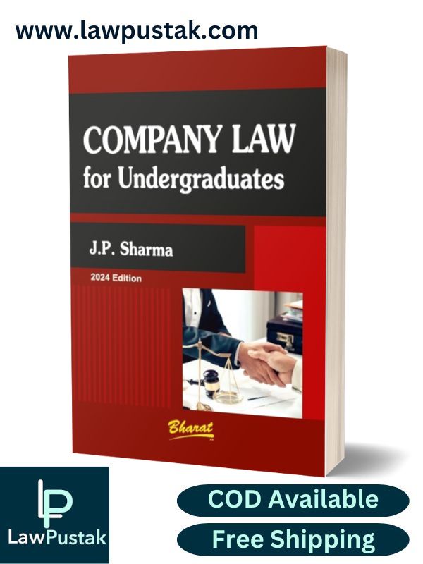 COMPANY LAW for Undergraduates by J.P. Sharma-1st Edition 2024-Bharat Law House