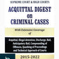 Supreme Court & High Courts Acquittal Digest on Criminal Cases (2015 - 2022) by S K P Sriniwas-1st Edition, 2023- Premier Publication Company