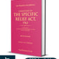 Commentary on the Specific Relief Act, 1963 by Om Prakash Aggarwala, Justice M L Singhal-9th Edition 2024-Vinod Publication