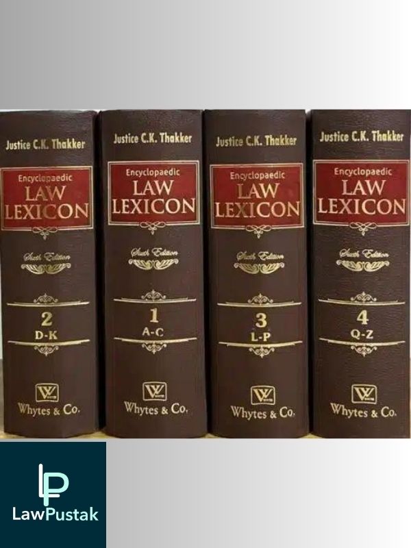 Encyclopaedic Law Lexicon by Justice C.K. Thakker-6th Edition 2023-Whytes & Co-lawpustak