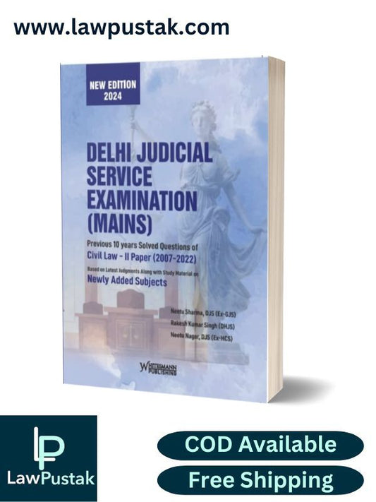 DELHI JUDICIAL SERVICE EXAMINATION (MAINS) Previous 10 Years Solved Questions of Civil law Paper( 2007-2022 ) New Edition 2023-24