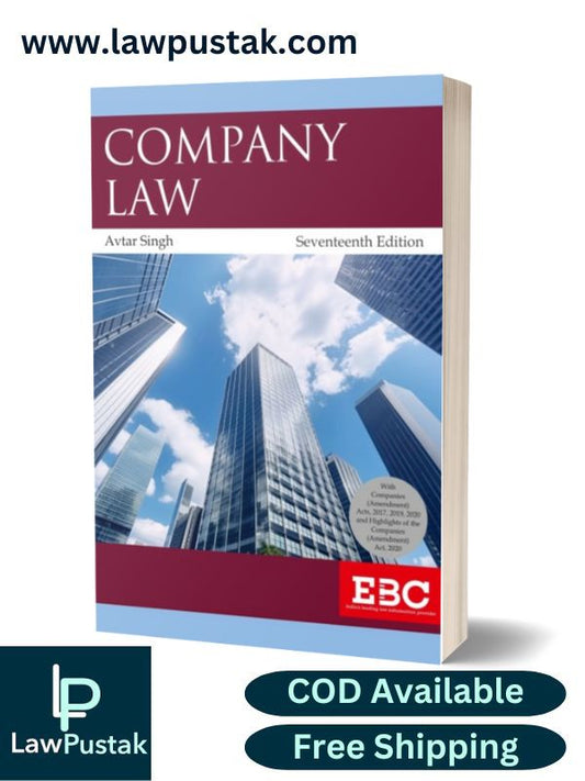 Company Law by Avtar Singh-17th Edition 2018, Reprinted 2024-Eastern Book Company