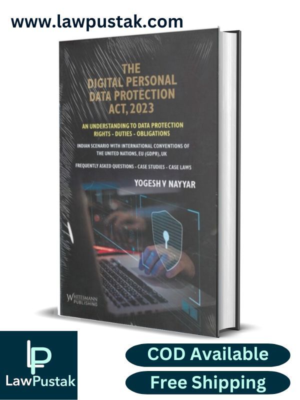 The Digital Personal Data Protection Act 2023 By Yogesh V Nayyar 0279