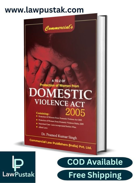 A to Z of Protection of Women from Domestic Violence Act 2005 By Dr. Pramod Kumar Singh-Commercial's