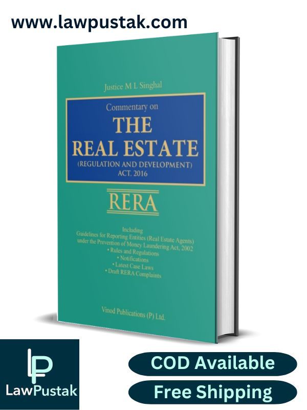 Commentary on the Real-Estate (Regulation and Development) Act, 2016 by Justice M.L. Singhal-1st Edition 2024-Vinod Publications