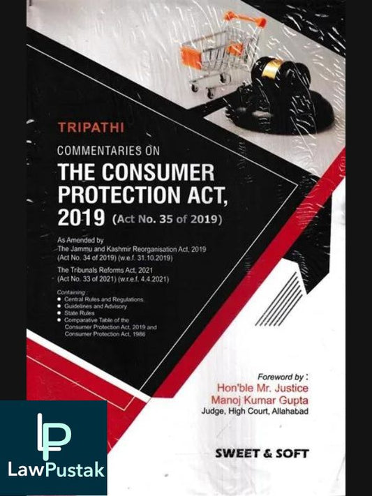 Commentaries on The Consumer Protection Act 2019 by Tripathi – Edition 2023-Sweet & Soft-Lawpustak