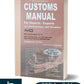 BIG's Easy Reference CUSTOMS MANUAL For Imports - Exports part-III