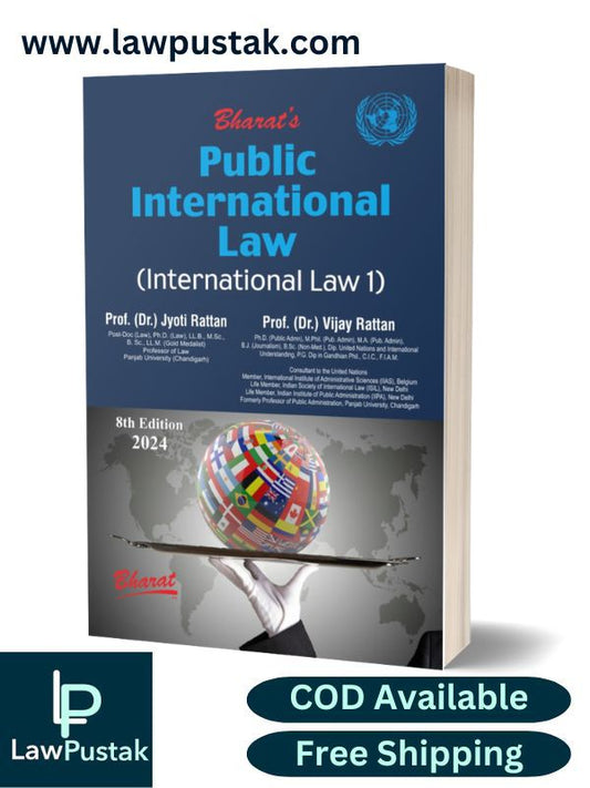 Public International Law (International Law 1) By Dr. Jyoti Rattan & Dr. Vijay Rattan-8th Edition 2024-Bharat Law House