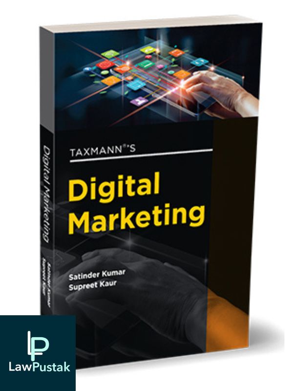 Digital Marketing-Satinder Kumar, Supreet Kaur-2023 Edition-TAXMANN-Lawpustak