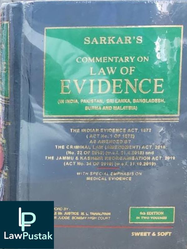 Sweet & Soft Sarkar’s Commentary on the Law of Evidence(Set of 2 Vols ...