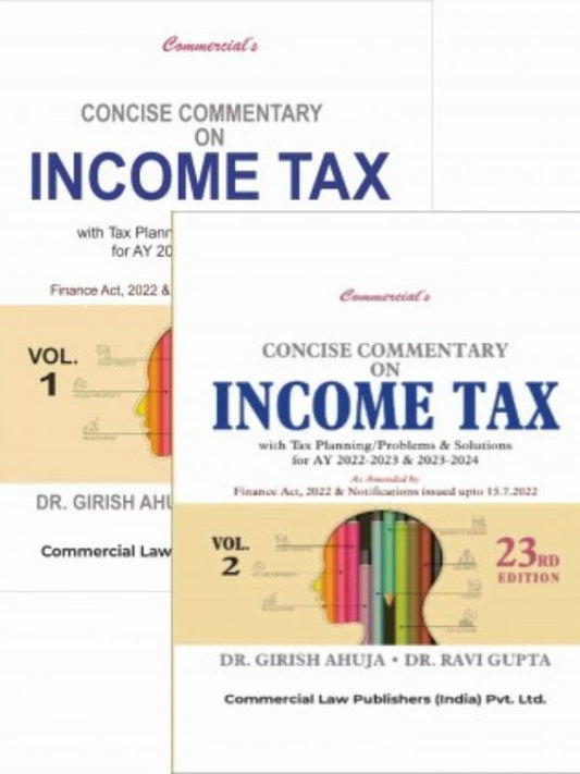 Commercial's Concise Commentary on Income Tax (Set of 2 Vol.)