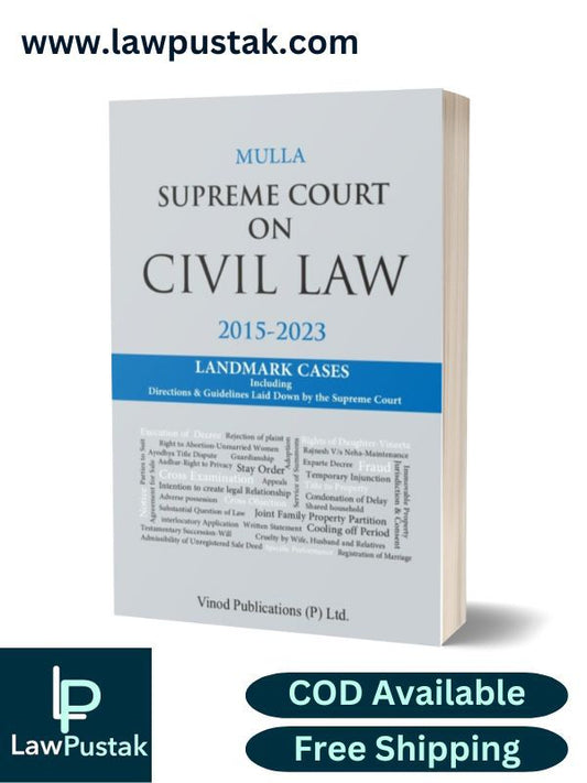 Supreme Court on Civil Law (2015 to 2023) by Mulla-Edition 2024-Vinod Publications