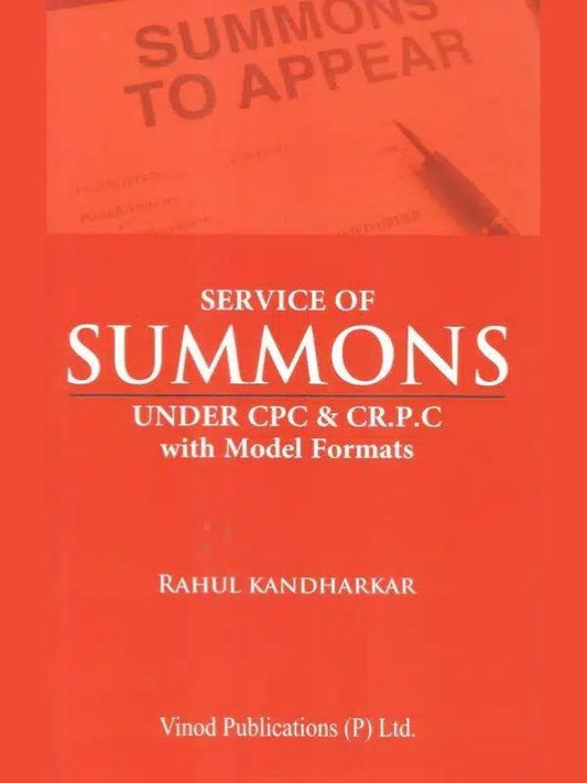 Service of Summons Under CPC & CR.P.C With Model Formats by Rahul Kandharkar Edition 2023-Vinod Publication-Lawpustak