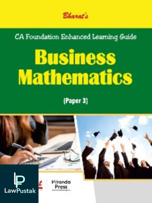 BUSINESS MATHEMATICS, LOGICAL REASONING AND STATISTICS (PAPER 3) by Bharat-1st edn., 2023-Bharat Law House-Lawpustak