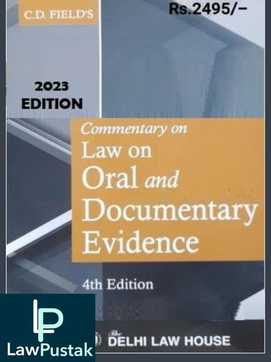 CD FIELD’S Commentary on Law on Oral and Documentary Evidence 4th Edition-Lawpustak