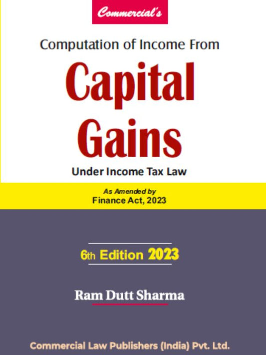 Commercial's Computation of Income from CAPITAL GAINS As Amended by Finance Act, 2023