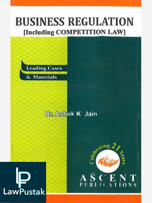 Business Regulation-Dr. Ashok Kumar Jain-Lawpustak