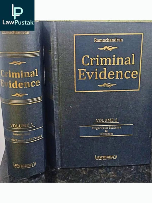 CRIMINAL EVIDENCE (In 2 Volumes) / Very useful and detailed Text Book for criminal side practising advocates, investigating officers etc. / 2022 Edition-Lawmann's