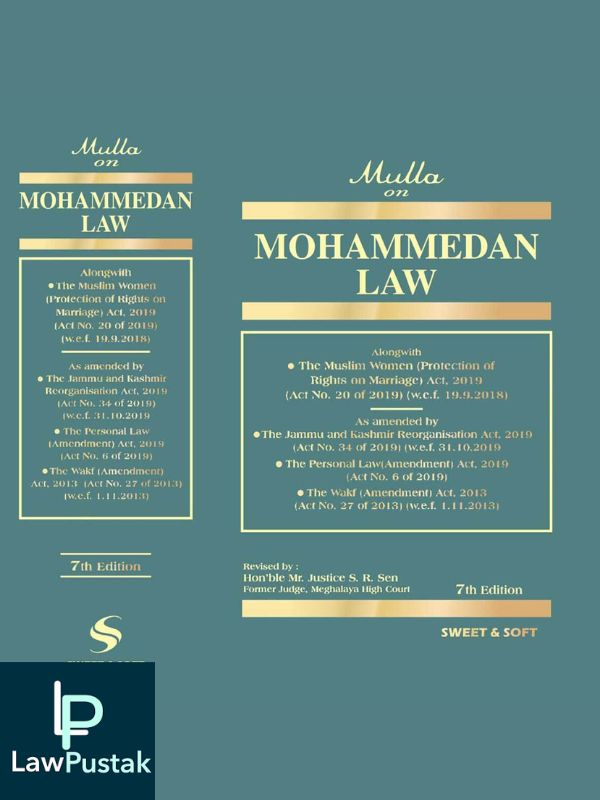 Mulla on Mohmmedan Law-Mr. Justice S.R. Sen-Sweet & Soft-Lawpustak