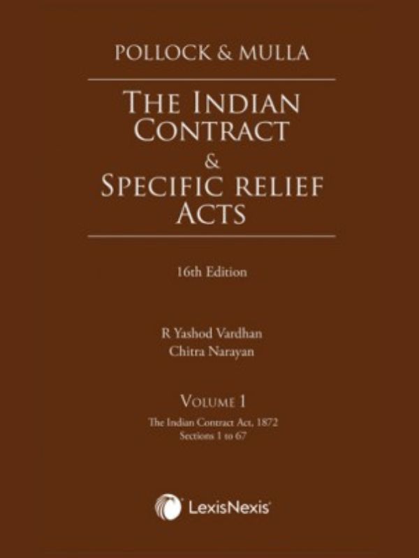 The Indian Contract and Specific Relief Acts by Pollock & Mulla 16th Edition August 2019 (2 VOLUMES)-LexisNexis's-Lawpustak