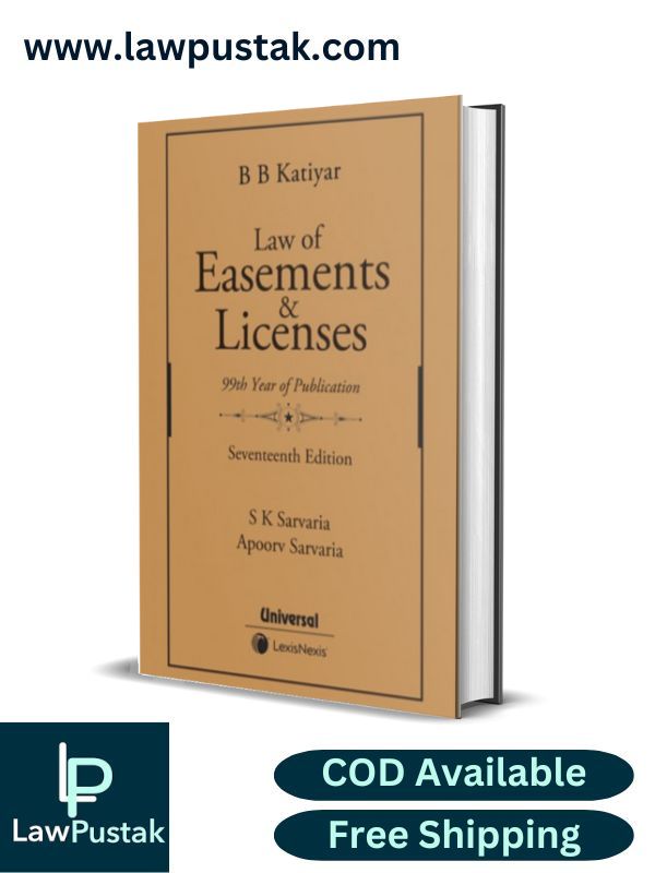 Law Of Easements & Licenses By BB Katiyar 17th Edition 2024-Lexisnexis ...