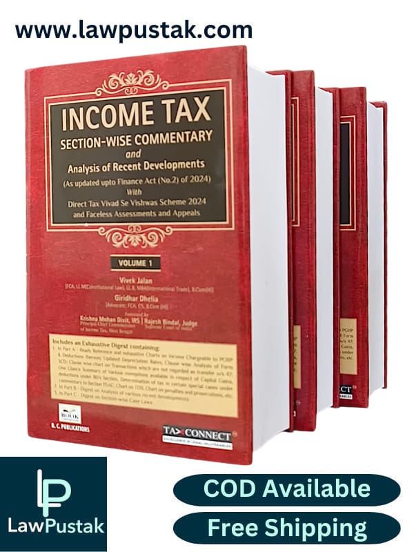 Income Tax Section Wise Commentary And Analysis Of Recent Developments 