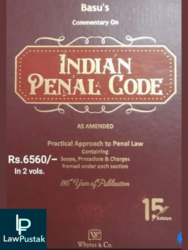 Basu Indian Penal Code by whytes and Co.