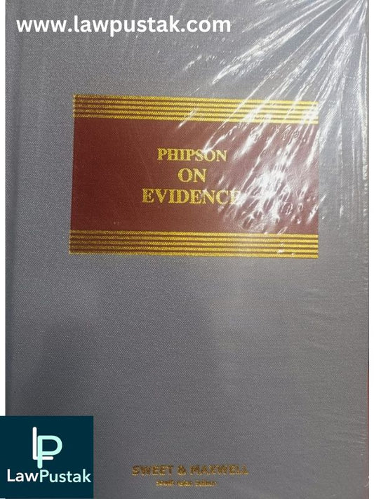 Phipson on Evidence (Common Law Library) By Michael Howard-Sweet & Maxwell