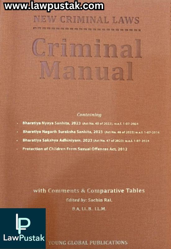 New Criminal laws Criminal Manual - Young Global Publications